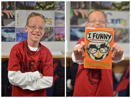 My favorite book this year was I Funny. The concept of the book is that it s supposed to be funny. There are many jokes in the book that the main character Jamie tells.