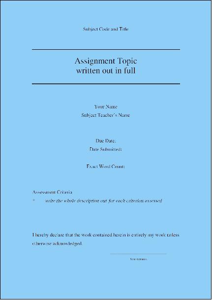 Cover Page for Major Assignments 1. Subject code and title (e.g. Year 9 English: Poetry) 2. Assignment task, question, topic or focus clearly explained in full 3. Student's name 4. Teacher's name 5.