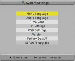 Audio Language Here you can choose the audio language for the TV and Radio channels.