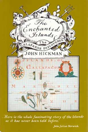 34 Hickman, John. THE ENCHANTED ISLANDS. The Galapagos Discovered. First Paperback Edition; pp. [iv], 172(last 3 blank); map, 8 coloured plates, text illust.