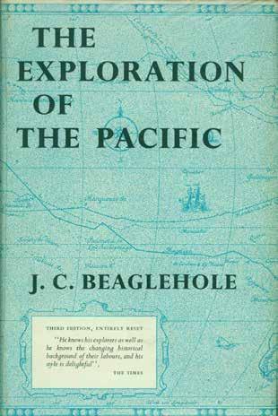 6 Beaglehole, J. C. THE EXPLORATION OF THE PACIFIC. Third Edition. Pp.