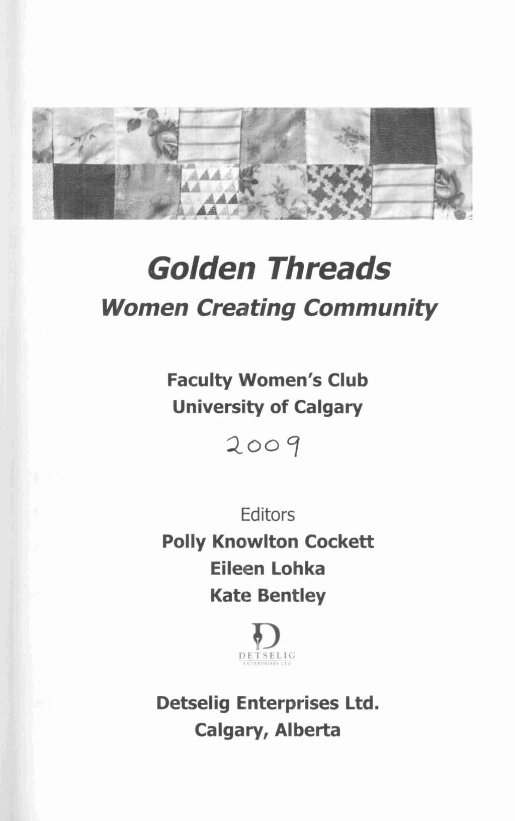 BAA ' P-ii Golden Threads Women Creating Community Faculty Women's Club University of Calgary