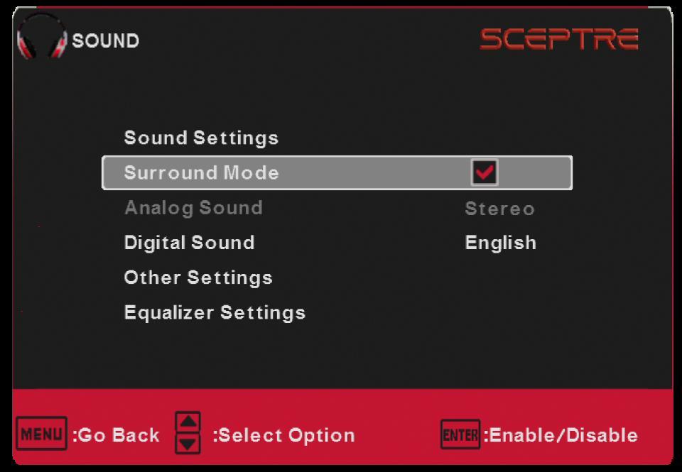 SOUND This option allows users to adjust the Display s sound functions. 1. Press MENU to open the OSD. 2. Press or to select SOUND and press ENTER. 3.