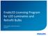 EnabLED Licensing Program for LED Luminaires and Retrofit Bulbs