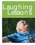 Laughing Lessons PHOTOGRAPHY COURTESY OF 2007 BRYAN WHITE/ WHITELAKESTUDIO.COM