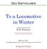 To a Locomotive in Winter