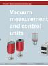 Vacuum measurement and control units