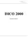 The Diverse Multimedia & Surveillance System Via Dico2000 with PC DICO Operation Manual