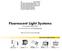 Fluorescent Light Systems from printed catalog 4/2004 for most current info, visit