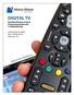 DIGITAL TV. Standard Remote Control Programing Guide with Troubleshooting. Instructions to make your remote work with your TV.