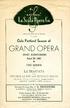 George Lee Marks, General. Presents. Gala Portland Season of GRAND OPERA. CIVIC AUDITORIUM April 26, 1941 LA TRAVIATA. with