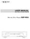 USER MANUAL READ CAREFULLY BEFORE OPERATION. Blu-ray Disc Player BDP-95EU