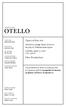 otello New Production Opera in four acts Libretto by Arrigo Boito, based on the play by William Shakespeare Saturday, April 23, :00 3:50 pm