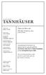 tannhäuser Opera in three acts Thursday, October 15, :00 11:20 pm