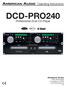 Operating Instructions DCD-PRO240. Professional Dual CD Player FLIPFLOP Charter Street Los Angeles Ca
