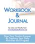 WORKBOOK & JOURNAL. By James and Timothy Tylor  Stop Your Tinnitus Forever By Tracking Your Daily Activities and Progress