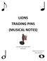 LIONS TRADING PINS (MUSICAL NOTES)