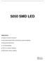 5050 SMD LED. Applications. Signal & Symbol Indicators. Illuminations(illuminated advertising & general lighting). Amusement Machines.
