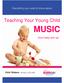 Teaching Your Young Child MUSIC. (from baby and up) Vicki Watson BA (Hons.), QTS, PGCE. 1 P age