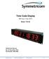 Time Code Display. With Day of Year (DOY) Model: TCD-20. TCD-20 User Manual Rev. B, November, 2011 Part Number: