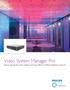 Video System Manager Pro. Deliver spectacular video, imagery, and visual effects to Ethernet lighting networks