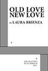 OLD LOVE NEW LOVE BY LAURA BRIENZA