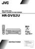 HR-DVS2U. Mini DV/S-VHS VIDEO CASSETTE RECORDER INSTRUCTIONS