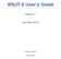 WSJT-X User s Guide. Version 1.1. Joe Taylor, K1JT. Copyright 2013