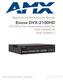 Enova DVX-2100HD 6x2 All-in-One Presentation Switcher Operation/Reference Guide. Operation/Reference Guide