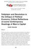 Fetishism and Revolution in the Critique of Political Economy: Critical Reflections on some Contemporary Readings of Marx s Capital