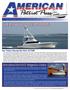NEWS AND INFORMATION FROM AMERICAN CUSTOM YACHTS