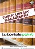 This tutorial will make you understand the very basics of Public Library Management.