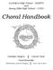 Choral Handbook. La Habra High School HiARTS and Sunny Hills High School COFA. Chamber Singers Concert Choir Vocal Ensemble