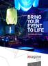 BRING YOUR EVENT TO LIFE TECHNOLOGY GUIDE