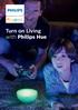 Turn on Living with Philips Hue