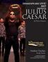JULIUS CAESAR. Student-Teacher Study Guide. Shakespeare LIVE! 2017 presents. By William Shakespeare