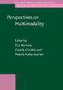 Perspectives on Multimodality
