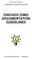 CHICAGO (CMS) DOCUMENTATION GUIDELINES