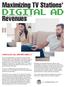 Digital Ad. Maximizing TV Stations' Revenues. The Digital Opportunity. A Special Report from Media Group Online, Inc.