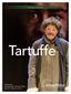 S TU DY GUIDE. Tartuffe PHOTO BY CRAIG SCHWARTZ. By Molière Translated by Richard Wilbur Feb 15 May 24, California s Home for the Classics