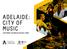ADELAIDE: CITY OF MUSIC LIVE MUSIC ACTION PLAN