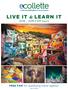 LIVE IT & LEARN IT FAM tours. FREE FAM for qualifying travel agents! (see inside)