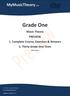 Grade One. MyMusicTheory.com. Music Theory PREVIEW 1. Complete Course, Exercises & Answers 2. Thirty Grade One Tests.