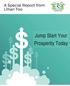 A Special Report from Lillian Too. Jump Start Your Prosperity Today