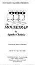 KENTWOOD PLAYERS PRESENTS. Tbe MOUSETRAP. Agatha Christie. Directed by Max H. Stormes Hindry Avenue Westchester, California (310)
