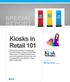 Kiosks in Retail 101 SPECIAL REPORT
