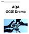 Name. AQA GCSE Drama