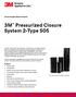3M Pressurized Closure System 2-Type 505