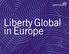 Liberty Global in Europe