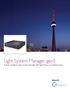 Light System Manager gen5. Author, configure, and control intricate LED light shows in multiple zones